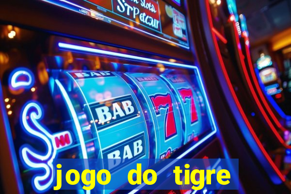 jogo do tigre plataforma chinesa